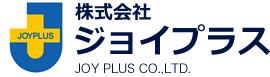 株式会社 ジョイプラス JOY PLUS CO.,LTD.